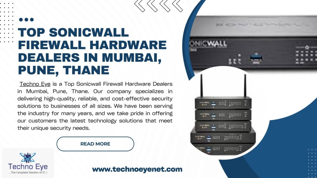 top sonicwall firewall hardware dealers in mumbai pune thane