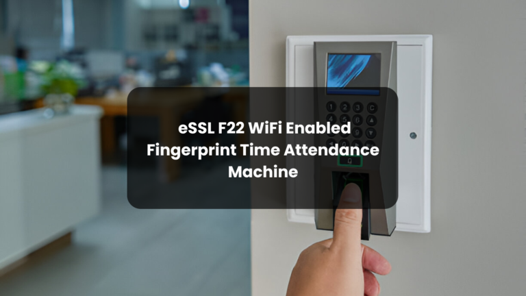 eSSL F22 WiFi Enabled Fingerprint Time Attendance Machine